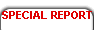 SPECIAL REPORT